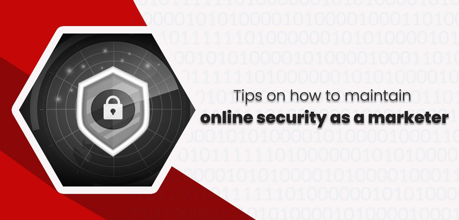 Tips on how to maintain online security as a marketer