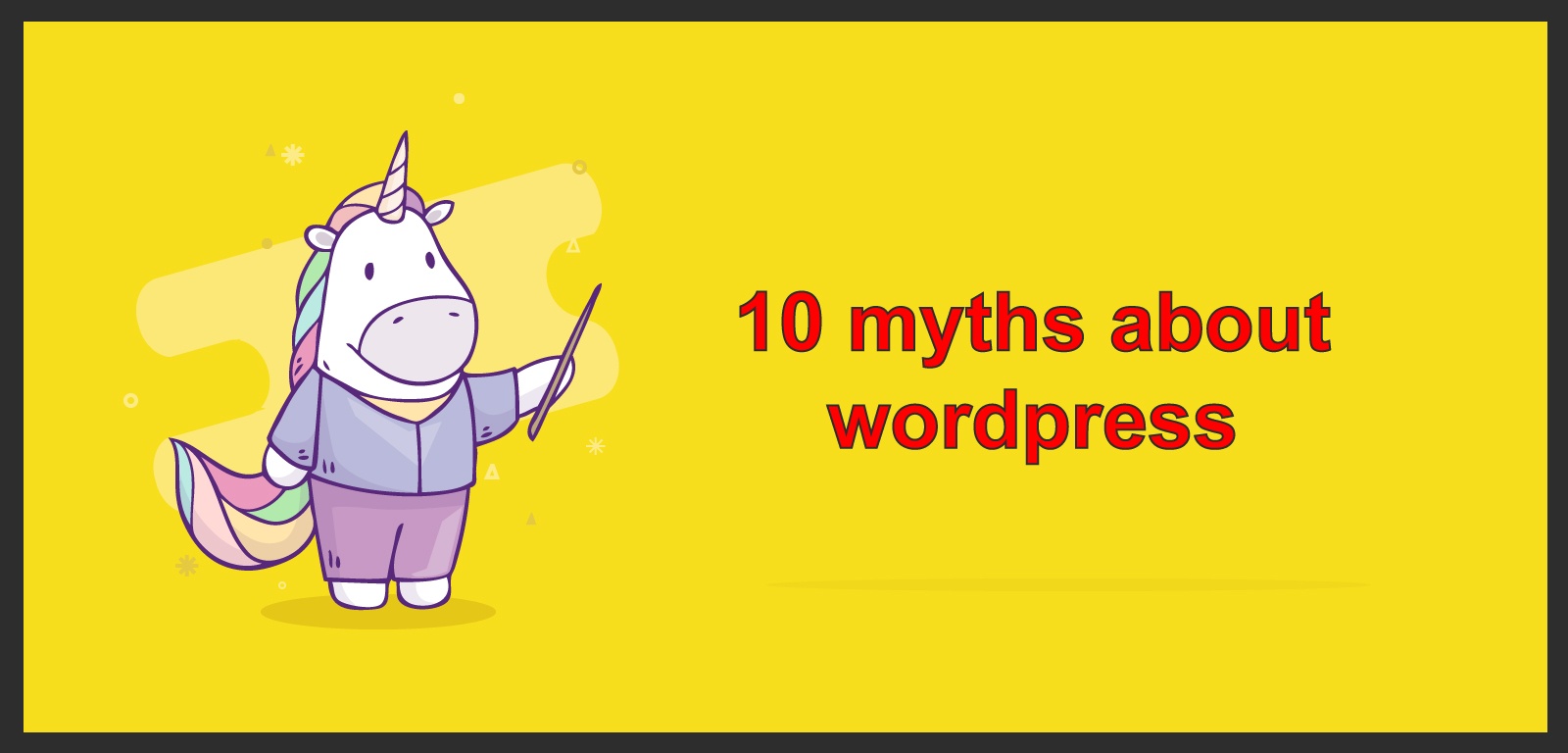 10 Myths about WordPress