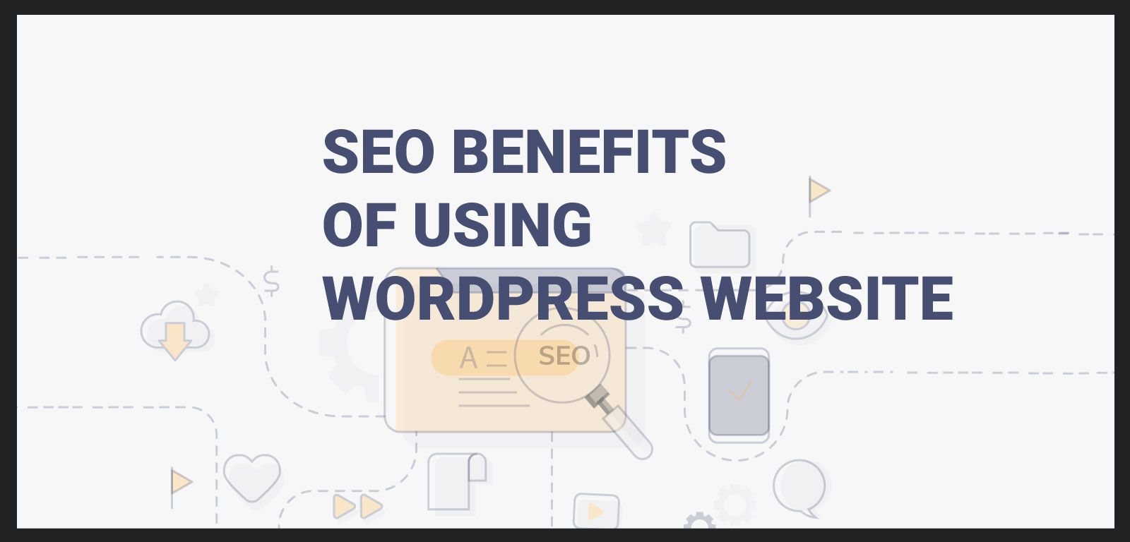SEO benefits of using WordPress website