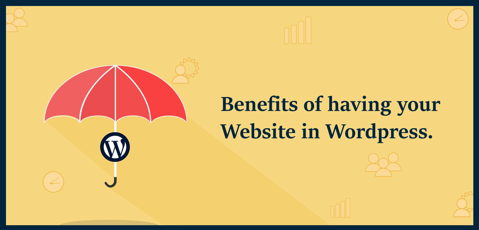 Benefits of having your website in WordPress