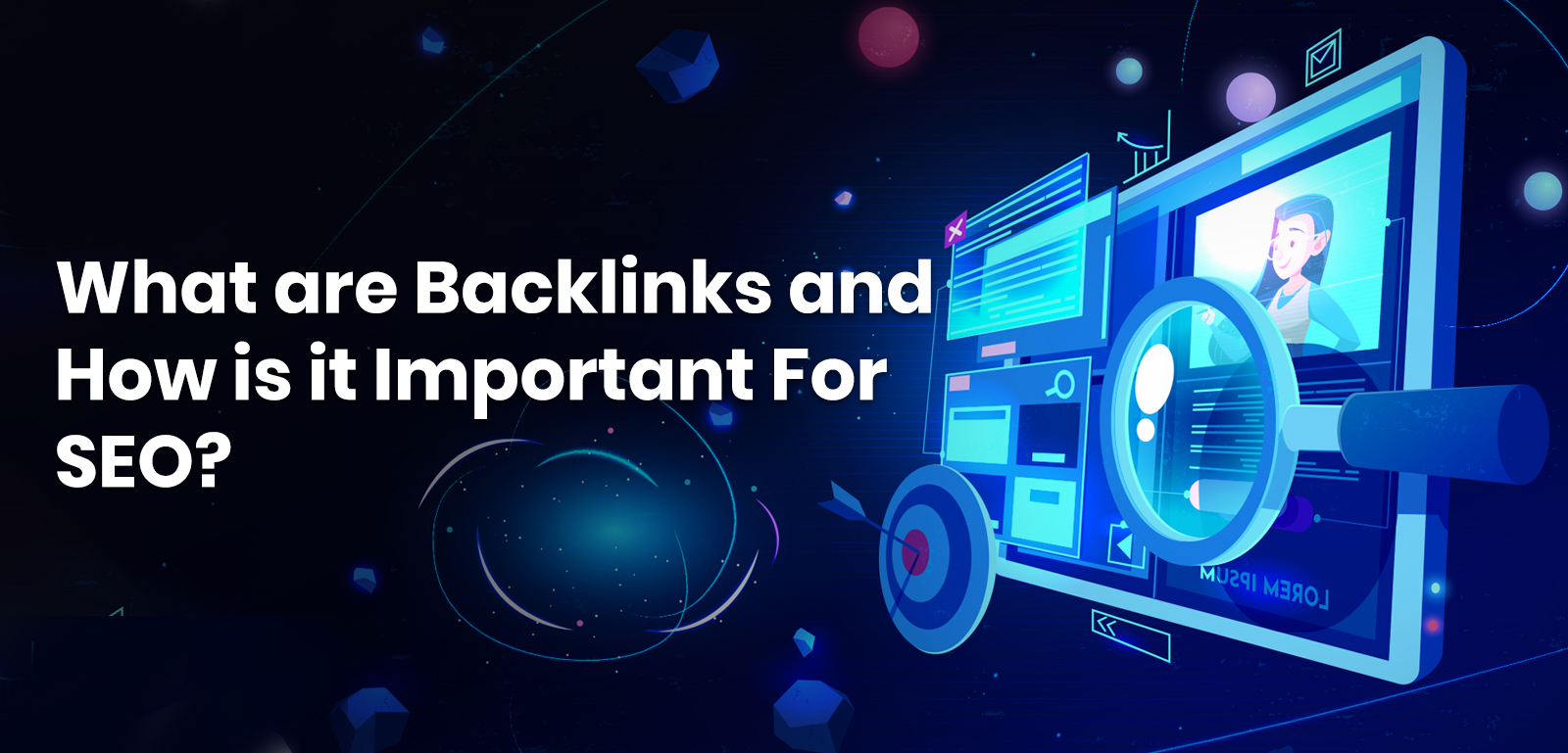 What are Backlinks and how is it important for SEO?